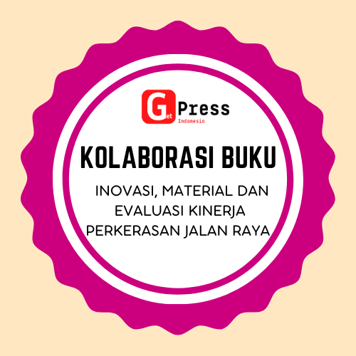 2643 INOVASI, MATERIAL DAN EVALUASI KINERJA PERKERASAN JALAN RAYA